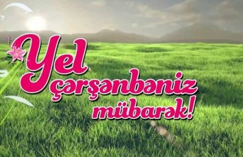 Bu gün Yel çərşənbəsidir