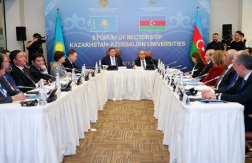 В Алматы состоялся II Форум ректоров вузов Казахстана и Азербайджана