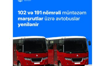 Bakıda iki müntəzəm marşrut üzrə avtobuslar yenilənir