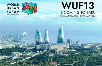 WUF13 şəhərlərin simasını necə dəyişəcək?- Azərbaycandan bəşəriyyətə yeni töhfə!