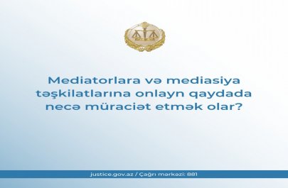 Mediatorlara və mediasiya təşkilatlarına onlayn qaydada necə müraciət etmək olar?