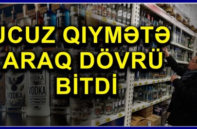 Araq 10 manatdan ucuz olmayacaq - Yeni qayda spirtli içkiləri əlçatmaz edəcək