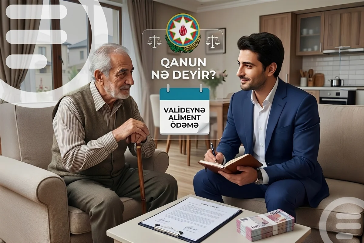 Valideynə də aliment ödənilə bilər - Qanun nə deyir? - VİDEO