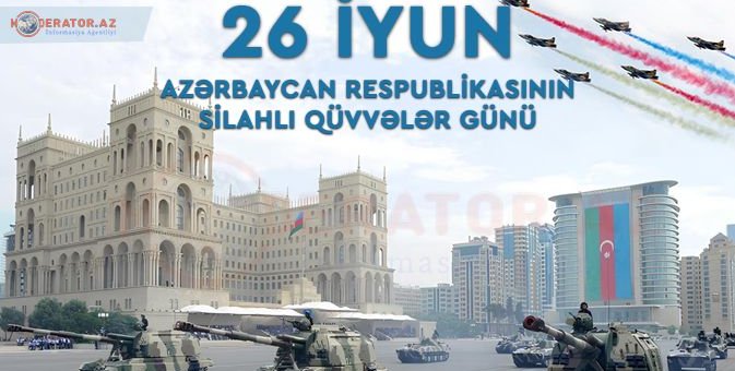 Bu gün Azərbaycan Silahlı Qüvvələrinin yaranmasının 106 ili tamam olur